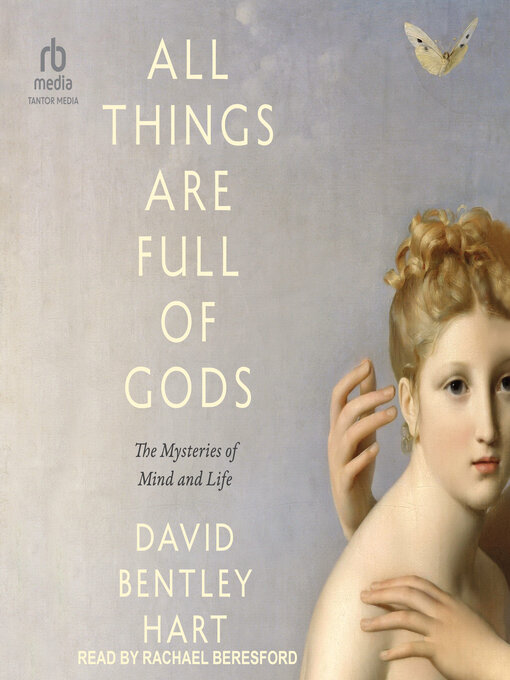 Title details for All Things Are Full of Gods by David Bentley Hart - Available